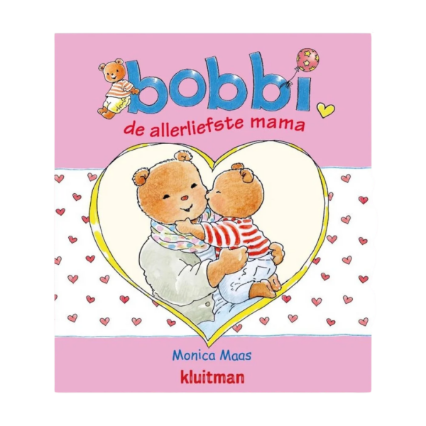 Bobbi de allerliefste mama